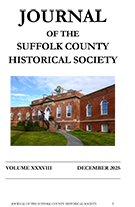 Journal of the Suffolk County Historical Society from 2025